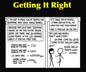 xkcd's "lucky 10,000": rather than think of someone as ignorant, think of them as the lucky person to learn something new and awesome. [Credit: Randall Munroe. Click for the original comic]